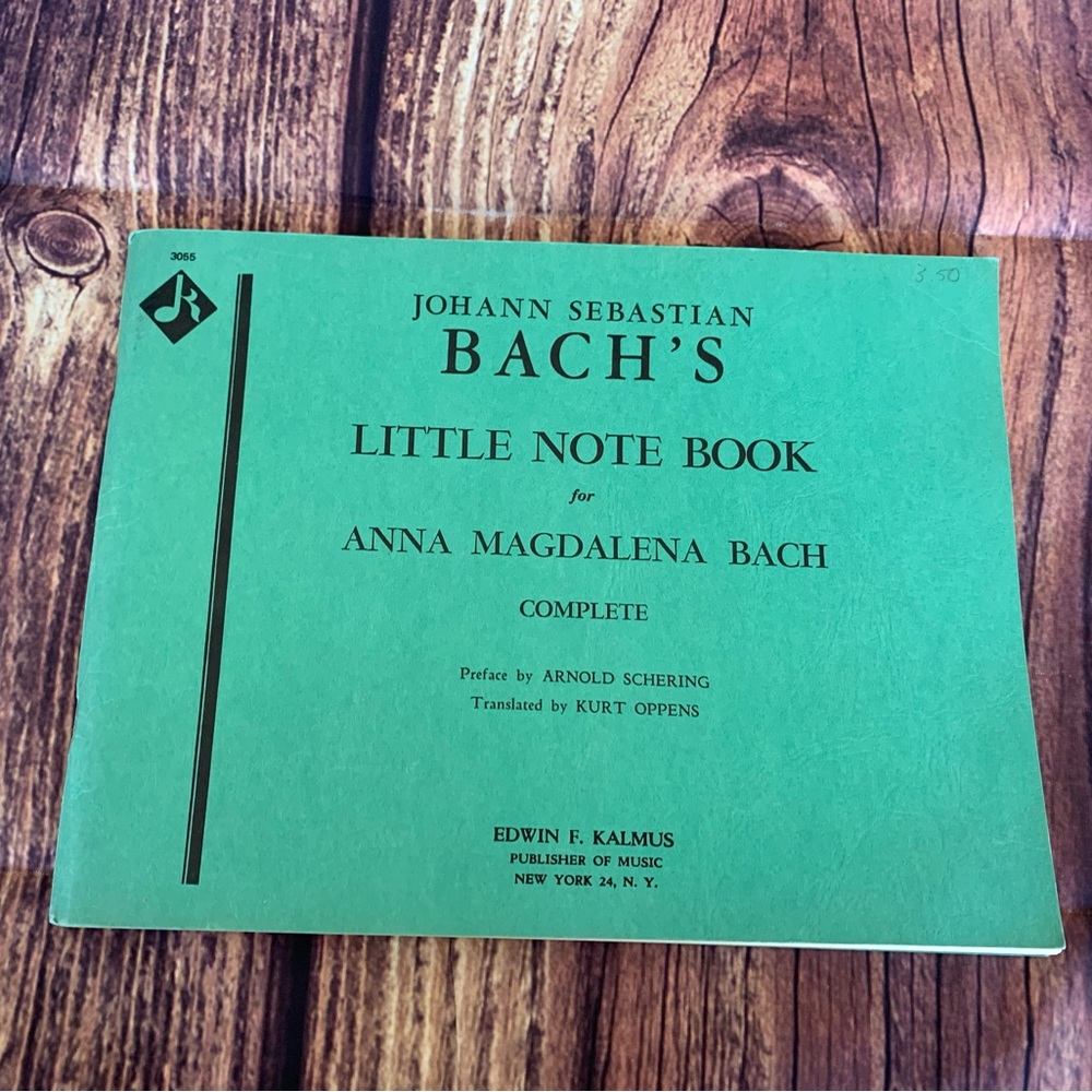 Edwin F. Kalmus Johann Sebastian Bach's Little Note Book  Anna Magdalena Piano